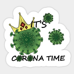 It's corona time Sticker